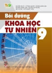 BỒI DƯỠNG KHOA HỌC TỰ NHIÊN LỚP 9 (Kết nối tri thức với cuộc sống)